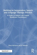 Cover: Building an Independent Speech and Language Therapy Practice - Routledge