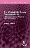 Cover: The Westminster Lobby Correspondents - Routledge