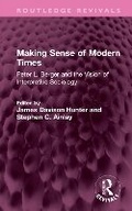 Cover: Making Sense of Modern Times - Routledge