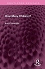 Cover: How Many Children? - Routledge