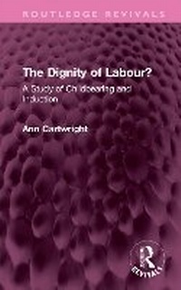 Abbildung von: The Dignity of Labour? - Routledge
