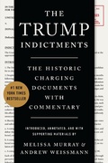 Cover: The Trump Indictments - W. W. Norton & Company