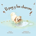 Cover: El pug y los charcos (Spanish Edition) - Union Square Kids