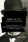 Bild: Men of No Reputation - University of Arkansas Press
