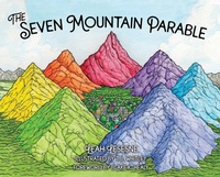 Enlarge image Cover: The Seven Mountain Parable - Shelemah LLC
