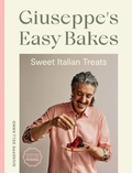 Bild: Giuseppe's Easy Bakes - Quadrille Publishing