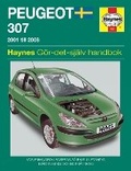 Cover: Peugeot 307 (01 - 07) - J H Haynes & Co Ltd