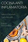 Cover: Cocina Antiinflamatoria - Maria Fernandez