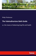 Cover: The Valetudinarians Bath Guide - Hansebooks