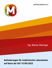 Abbildung von: Anforderungen für medizinische Laboratorien auf Basis der ISO 15189:2022 - Books on Demand