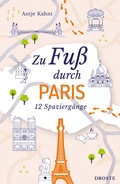 Bild: Zu Fuß durch Paris - Droste Verlag GmbH