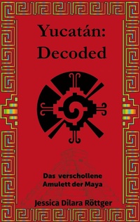 Enlarge image Cover: Yucatán: Decoded - Books on Demand