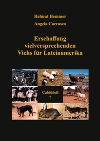 Abbildung von: Erschaffung vielversprechenden Viehs für Lateinamerika - Books on Demand
