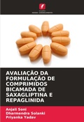 Cover: Avaliacao Da Formulacao de Comprimidos Bicamada de Saxagliptina E Repaglinida - Edicoes Nosso Conhecimento