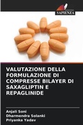 Cover: Valutazione Della Formulazione Di Compresse Bilayer Di Saxagliptin E Repaglinide - Edizioni Sapienza
