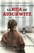 Cover: La hija de Auschwitz / The daughter of Auschwitz - Roca Editorial de Libros, S.L.