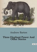 Cover: Three Elephant Power And Other Stories - Culturea