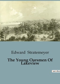 Abbildung von: The Young Oarsmen Of Lakeview - Culturea