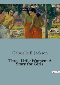 Abbildung von: Three Little Women - Culturea