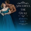 Cover: Sincerely, the Duke - Blackstone Publishing