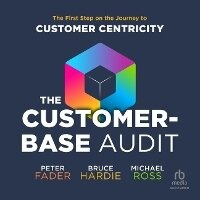 Enlarge image Cover: The Customer-Base Audit - Ascent Audio