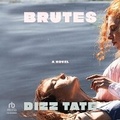 Cover: Brutes - HighBridge Audio