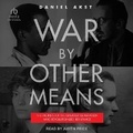 Cover: War by Other Means - Tantor Audio