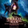 Cover: A Murderous Moon - Tantor Audio