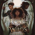Cover: Lore of the Wilds - HarperCollins