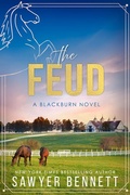 Cover: The Feud: A Blackburn Novel (Bluegrass Empires, #1) - Big Dog Books, LLC