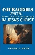 Cover: Courageous Faith - Pure Water Books