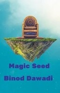 Cover: Magic Seed - Binod Dawadi