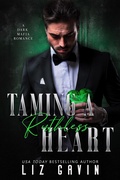 Cover: Taming a Ruthless Heart: A Dark Mafia Second Chance Romance (Dark Hearts of Stone, #1) - Elessar Books LLC