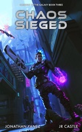 Cover: Chaos Sieged (Gateway to the Galaxy, #3) - Jonathan Yanez