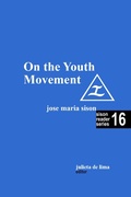 Cover: On the Youth Movement (Sison Reader Series, #16) - Intl Network of Philippine Studies