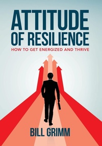 Abbildung von: Attitude of Resilience - Palmetto Publishing