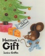 Cover: Herman's Gift - Newman Springs Publishing, Inc.