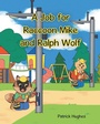 Cover: A Job For Raccoon Mike And Ralph Wolf - Page Publishing