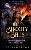 Cover: The Atrocity Bells - Palm Circle Press