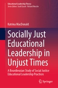 Cover: Socially Just Educational Leadership in Unjust Times - Springer