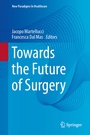Cover: Towards the Future of Surgery - Springer