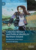 Cover: Collective Memory and Political Identity in Northern Ireland - Palgrave Macmillan