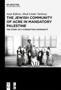 Bild: The Jewish Community of Acre in Mandatory Palestine - De Gruyter Oldenbourg