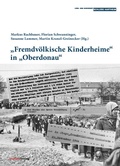 Cover: "Fremdv&ouml;lkische Kinderheime" in "Oberdonau" - Studien Verlag