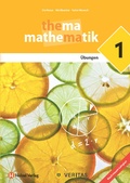 Cover: Thema Mathematik 1. Lehrplan 2023. &Uuml;bungen - VERITAS Verlags- und Handelsgesellschaft m.b.H.
