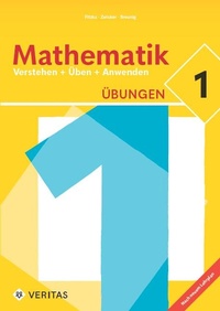 Abbildung von: Mathematik 1. Verstehen + Üben + Anwenden. Lehrplan 2023. Übungen - VERITAS Linz