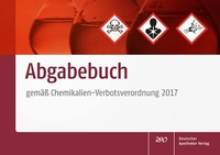 Abbildung von: Abgabebuch gemäß Chemikalien-Verbotsverordnung 2017 - Deutscher Apotheker Verlag