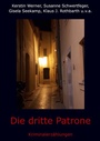 Cover: Die dritte Patrone - BoD - Books on Demand