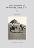 Cover: Eine Fotoreise rund um Afrika 1911 - BoD - Books on Demand