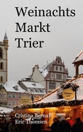 Cover: Weihnachtsmarkt Trier - BoD - Books on Demand